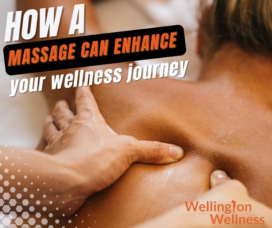 A massage at Wellington Wellness Clinic can be a powerful tool to help you enhance your wellness journey. 