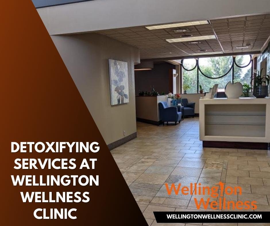 Wellington Wellness Clinic offers a range of services designed to support your detoxification journey. 